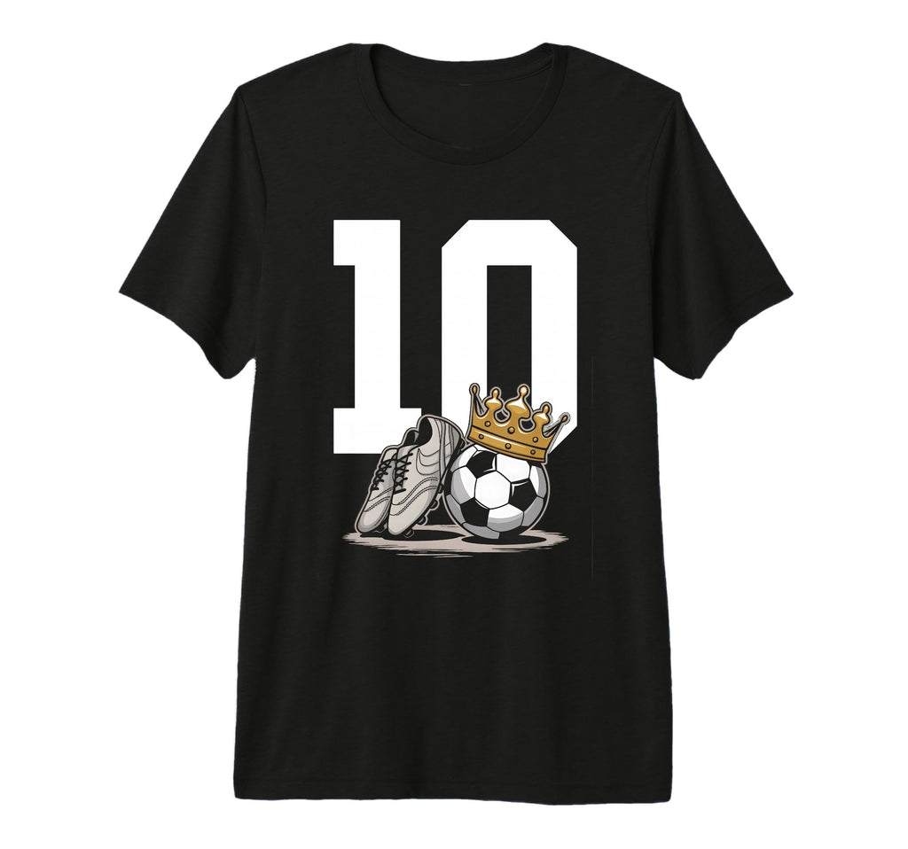 10 Soccer Birthday Gift Soccer Fan T-Shirt - Casual Everyday Wear Unisex - T-Shirt, Sweatshirt, Hoodie