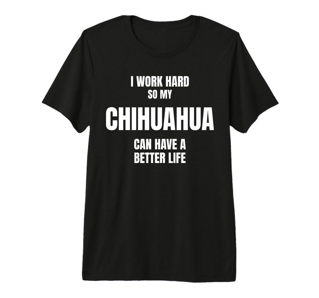 Chihuahua Dad Owner Mom Canine Lover I T-Shirt - Trendy Graphic for Adults - T-Shirt, Sweatshirt, Hoodie