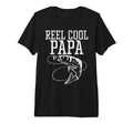 Reel Daddy Papa Fish Fishing Angling T-Shirt - Novelty Apparel Unisex - T-Shirt, Sweatshirt, Hoodie