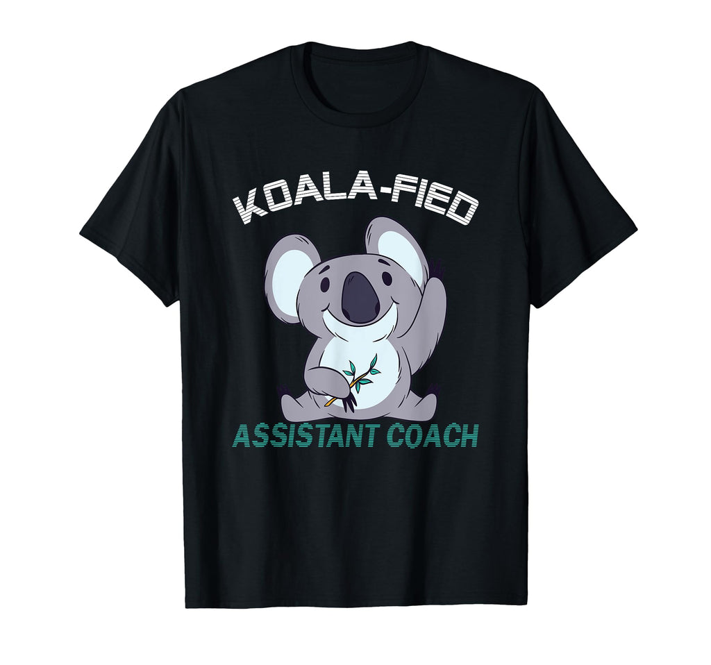 Assistant Coach Koalafied Qualified T-Shirt - Novelty Apparel Men Women - T-Shirt, Sweatshirt, Hoodie