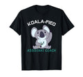 Assistant Coach Koalafied Qualified T-Shirt - Novelty Apparel Men Women - T-Shirt, Sweatshirt, Hoodie