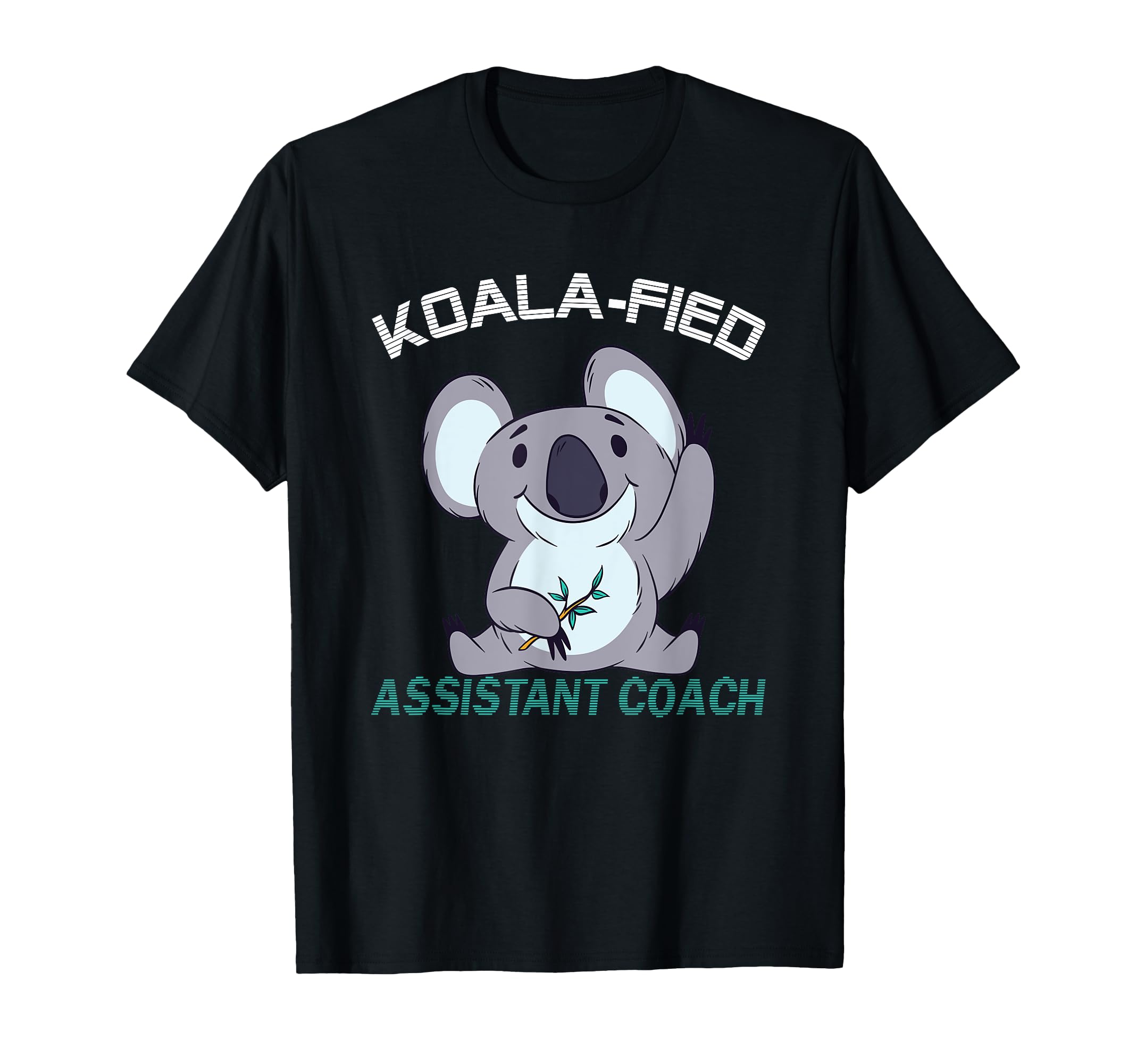 Assistant Coach Koalafied Qualified T-Shirt - Novelty Apparel Men Women - T-Shirt, Sweatshirt, Hoodie