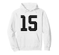 15 White Number 15 Sports Fan Soccer Hoodie - Custom Art Print Men Women - T-Shirt, Sweatshirt, Hoodie