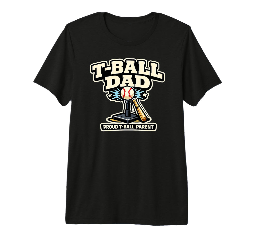 Mens Funny T Ball Dad Proud Baseball T-Shirt - Novelty Apparel Men Women - T-Shirt, Sweatshirt, Hoodie