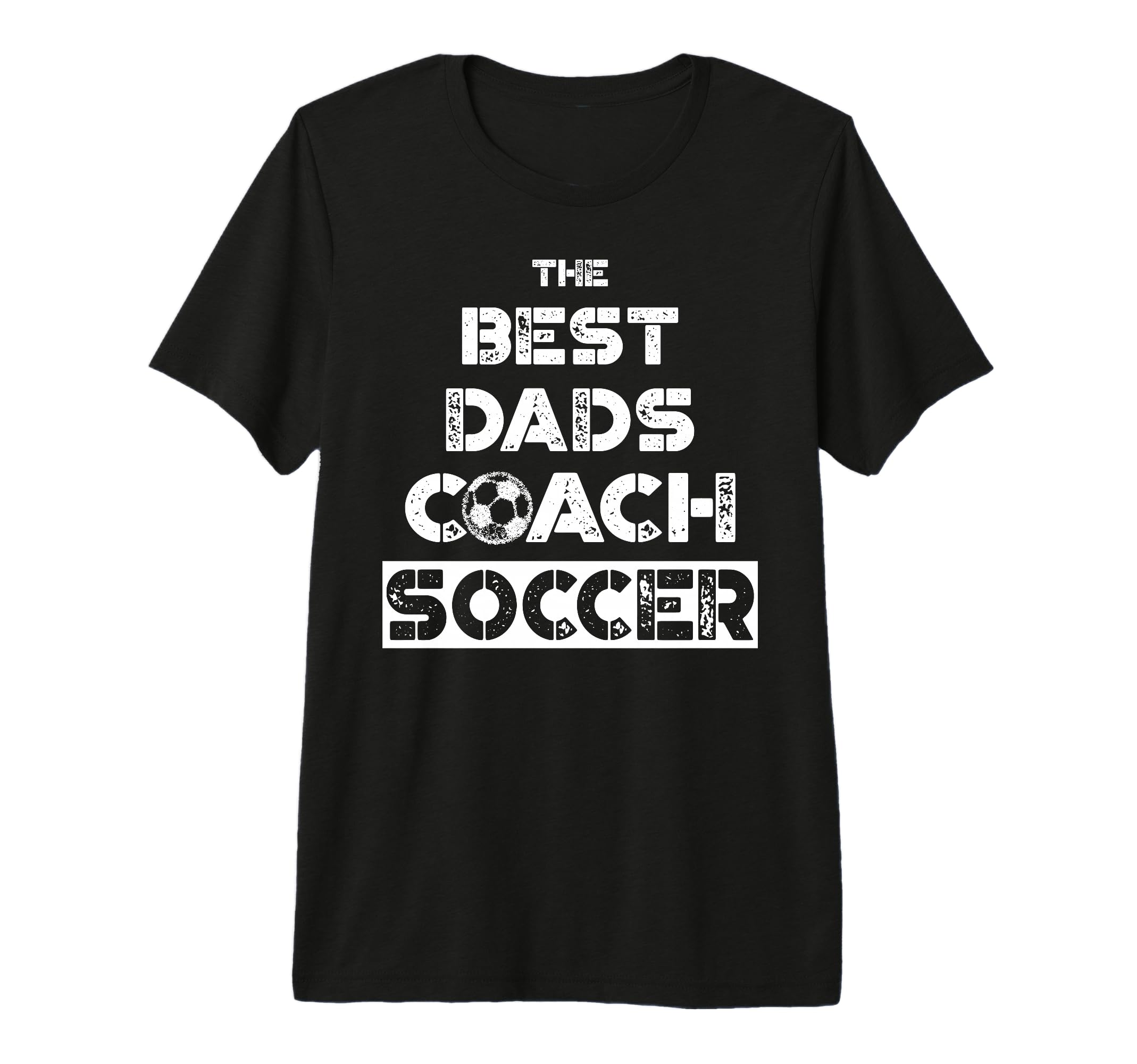 Best Dads Coach Soccer Coaching T-Shirt - Casual Everyday Wear Men Women - T-Shirt, Sweatshirt, Hoodie