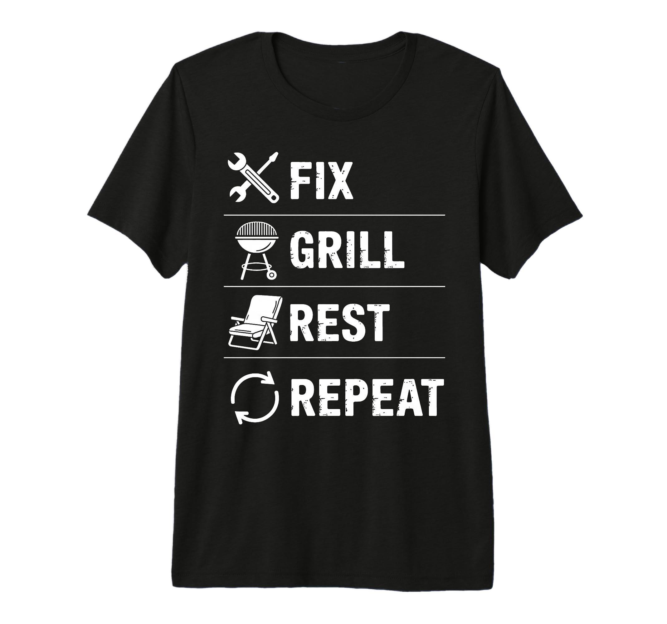 Fix Grill Rest Repeat Handyman Bbq Dad T-Shirt - Novelty Apparel Unisex - T-Shirt, Sweatshirt, Hoodie
