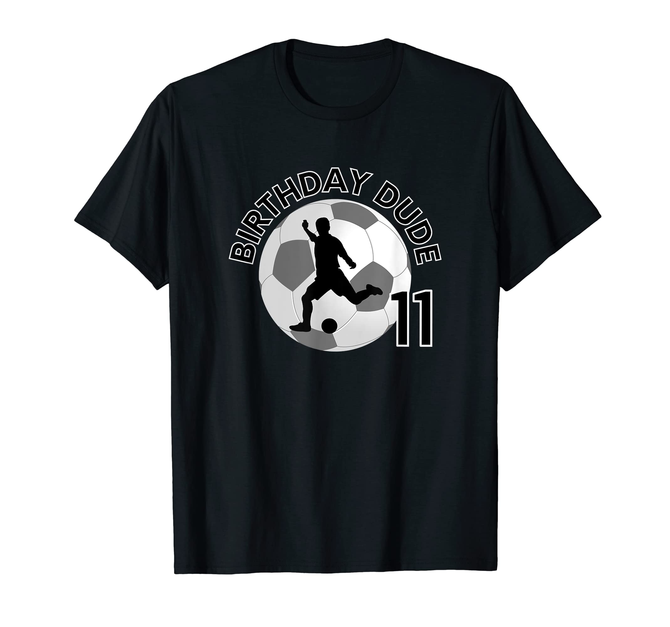 11 Year Old 11Th Birthday Dude Soccer T-Shirt - Trendy Graphic Men Women - T-Shirt, Sweatshirt, Hoodie