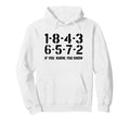 1 8 4 3 6 5 7 2 If You Know 18436572 Hoodie - Minimalist Print Unisex - T-Shirt, Sweatshirt, Hoodie