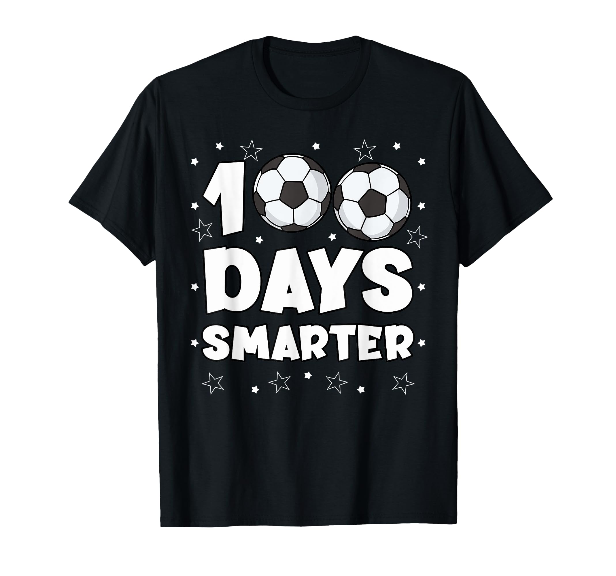 100 Days Smarter Soccer Player Student T-Shirt - Graphic Print Unisex - T-Shirt, Sweatshirt, Hoodie