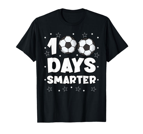 100 Days Smarter Soccer Player Student T-Shirt - Graphic Print Unisex - T-Shirt, Sweatshirt, Hoodie