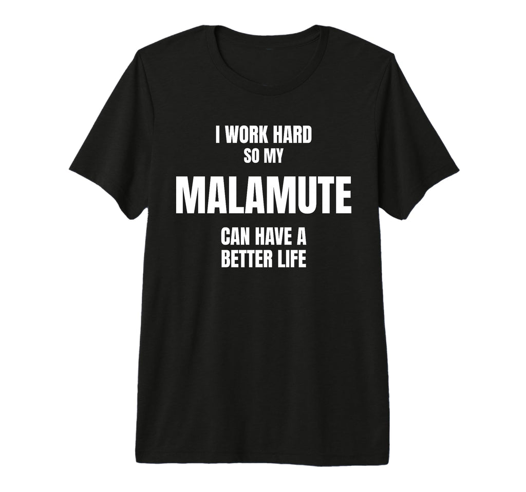 Malamute Dad Owner Mom Canine Lover T-Shirt - Casual Everyday Wear Unisex - T-Shirt, Sweatshirt, Hoodie