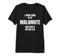 Malamute Dad Owner Mom Canine Lover T-Shirt - Casual Everyday Wear Unisex - T-Shirt, Sweatshirt, Hoodie