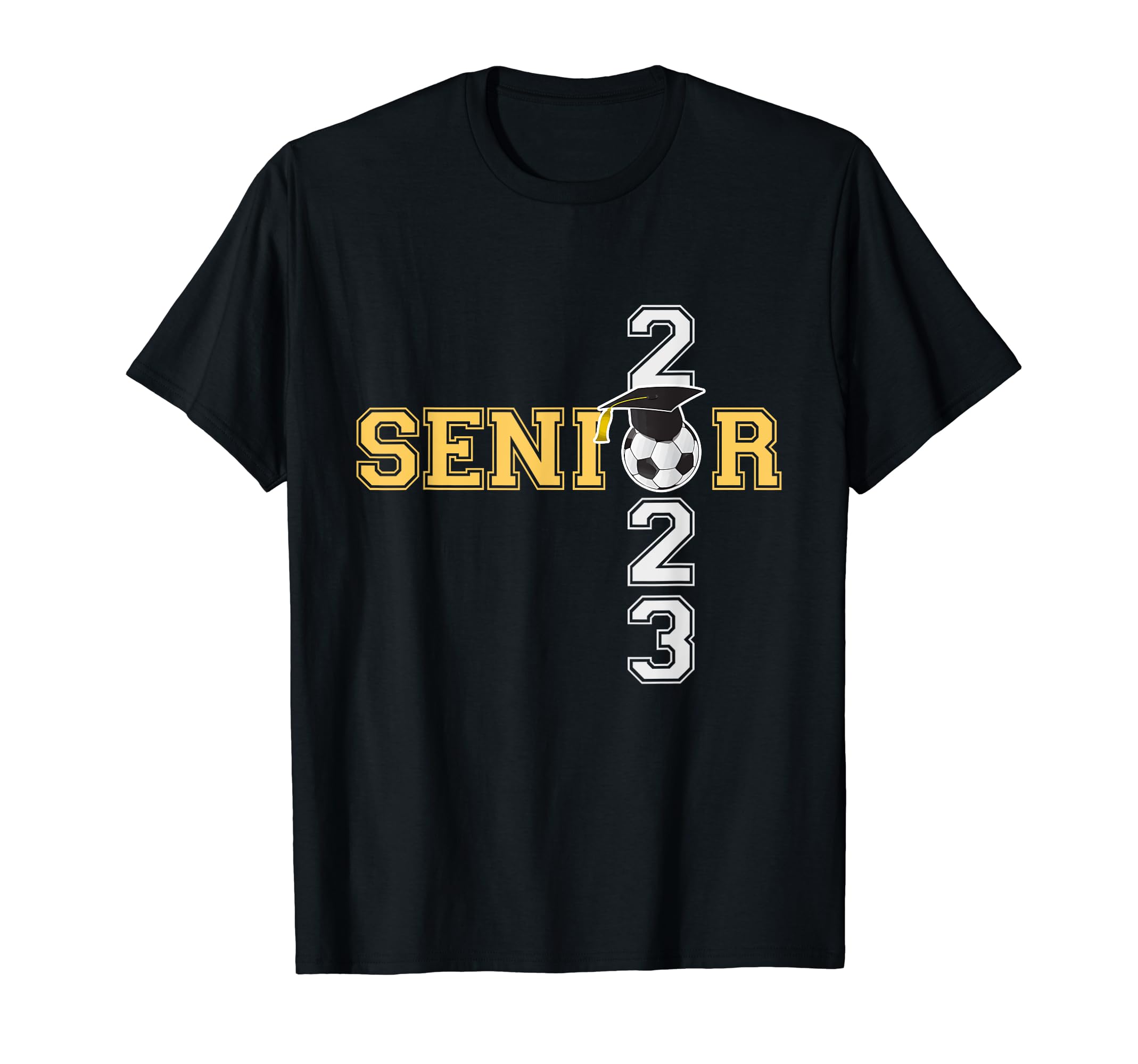 Soccer Senior 2023 Sports Player T-Shirt - Fun Novelty Design Men Women - T-Shirt, Sweatshirt, Hoodie