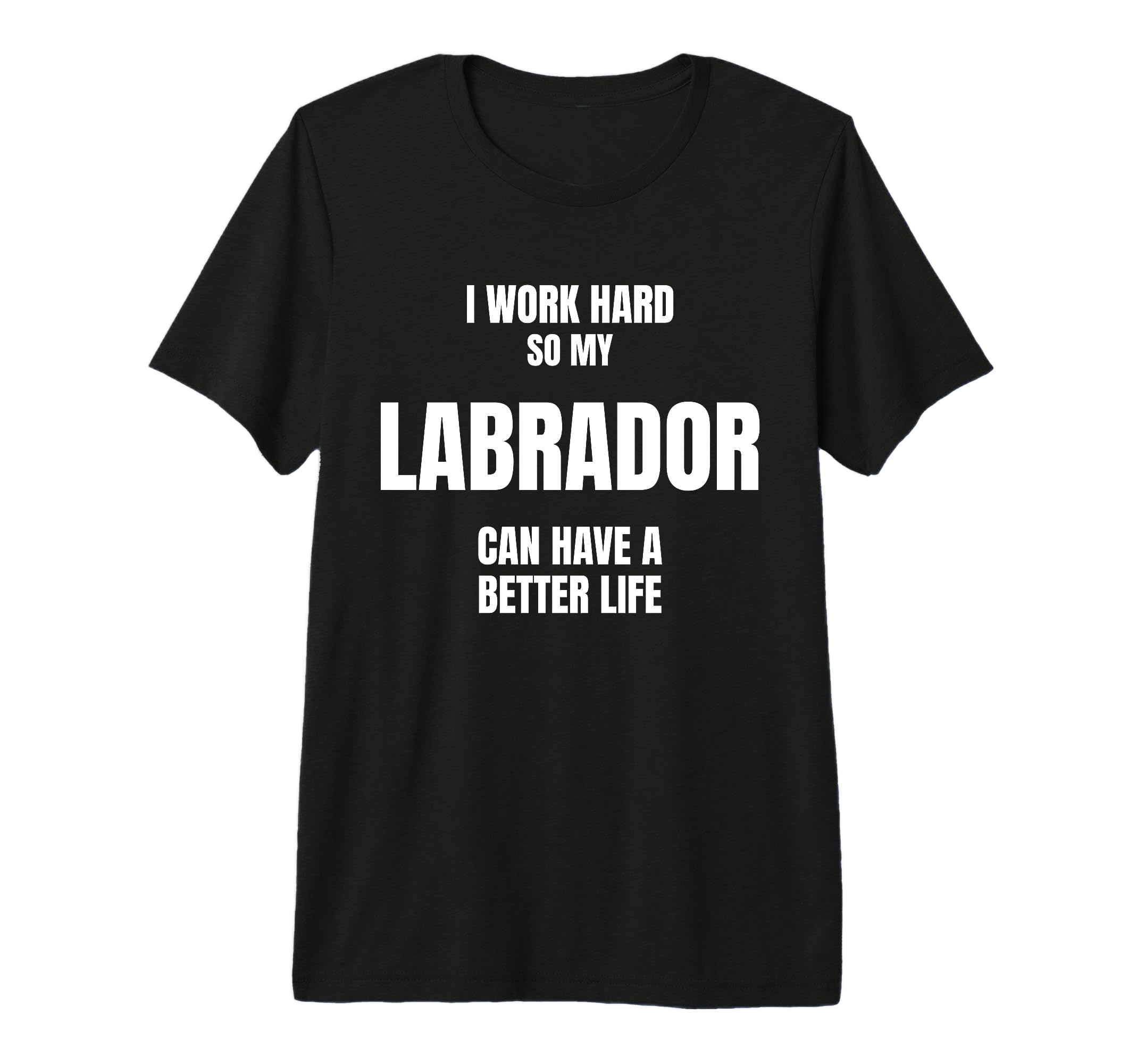 Labrador Dad Owner Mom Canine T-Shirt - Casual Everyday Wear for Adults - T-Shirt, Sweatshirt, Hoodie