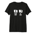 Bowler Your Son My Son Dad Mom Funny T-Shirt - Casual Everyday Wear Unisex - T-Shirt, Sweatshirt, Hoodie