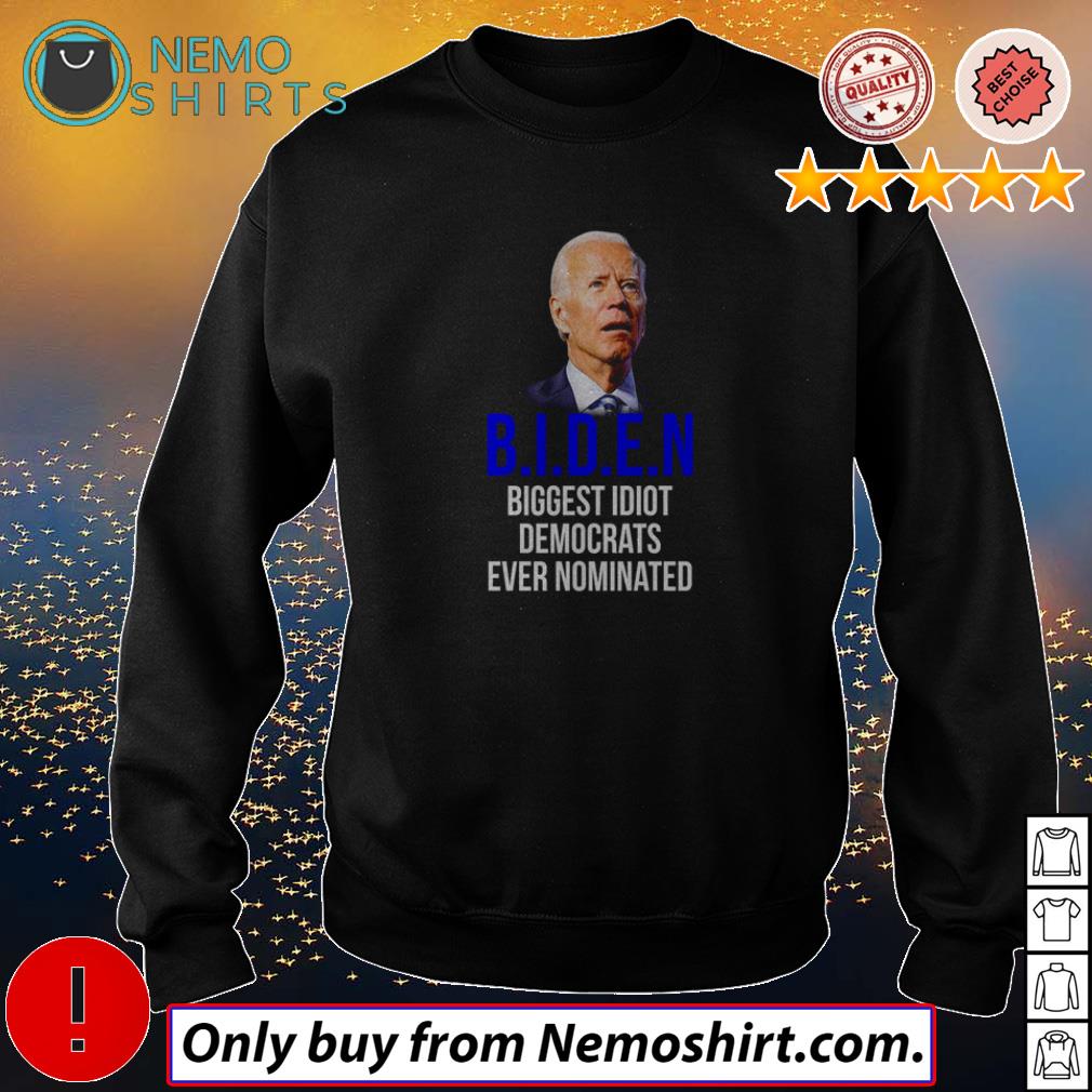 Joe Biden biggest idiot democrats ever nominated - Adult & Kids T-Shirts, Sweatshirts & Hoodies product image 4