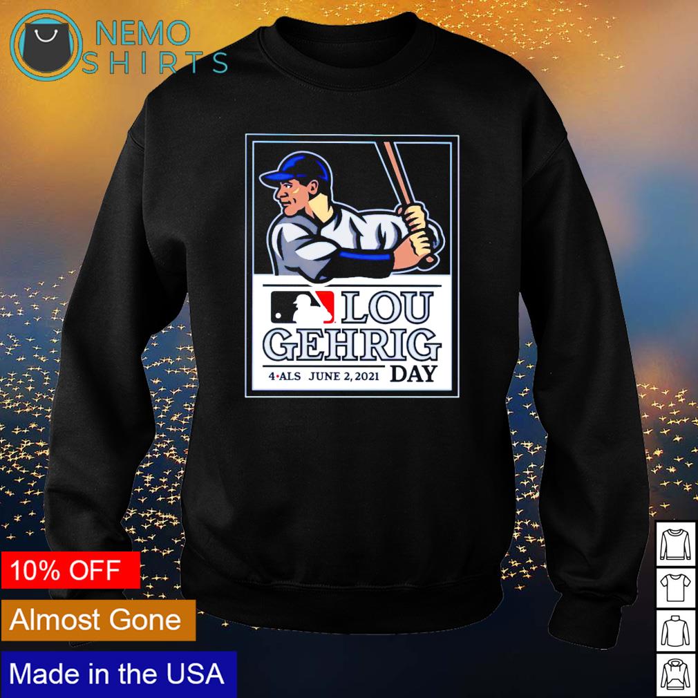 Lou Gehrig day - Adult & Kids T-Shirts, Sweatshirts & Hoodies apparel design preview 4