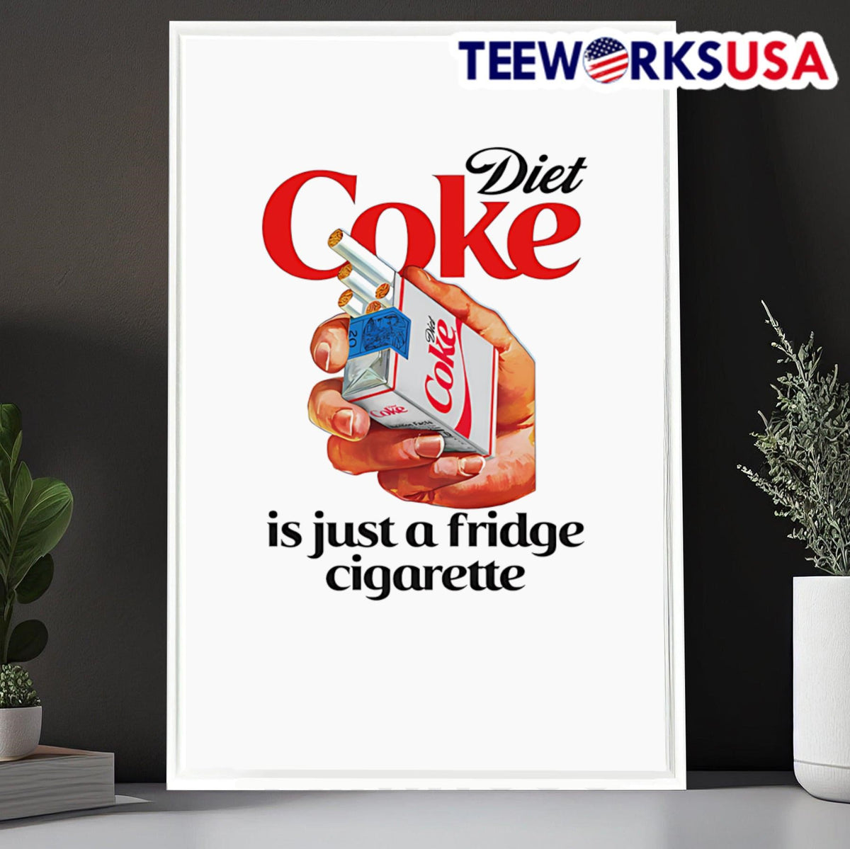 Diet Coke soda is just a fridge cigarette - Adult & Kids T-Shirts, Sweatshirts & Hoodies apparel design preview 6