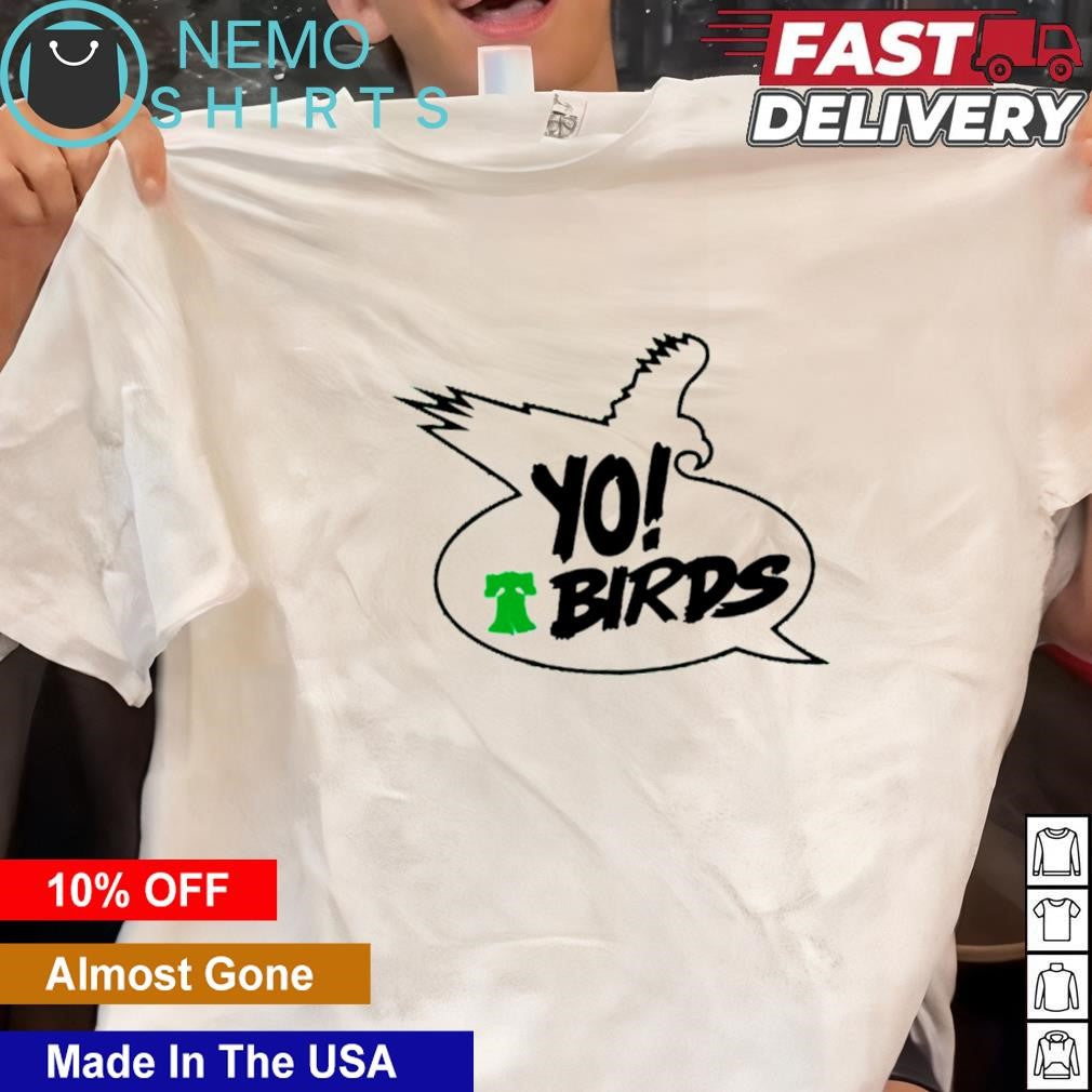 Yo Birds Philadelphia Eagles - Adult & Kids T-Shirts, Sweatshirts & Hoodies apparel design preview 1