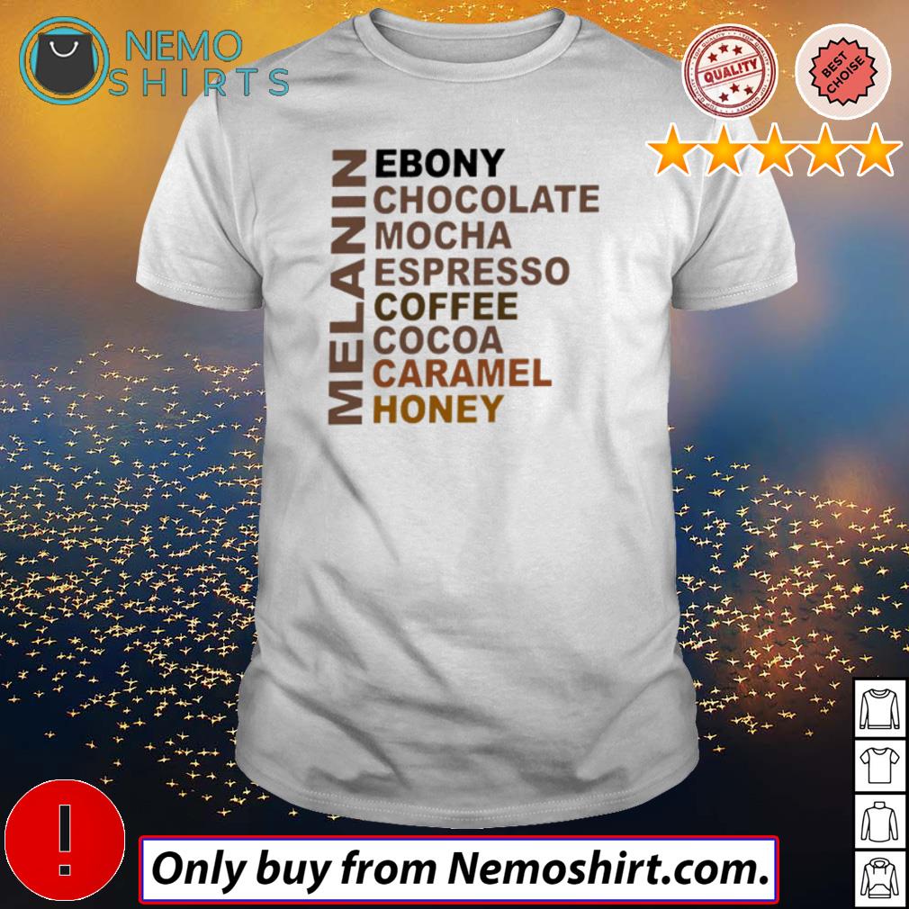 Melanin Ebony Chocolate Mocha Espresso Coffee Cocoa - Adult & Kids T-Shirts, Sweatshirts & Hoodies apparel design preview 1