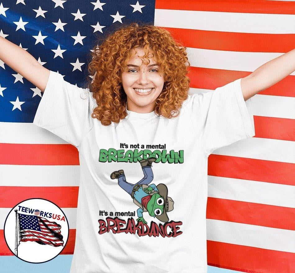 It's not a mental breakdown breakdance - Adult & Kids T-Shirts, Sweatshirts & Hoodies apparel design preview 4