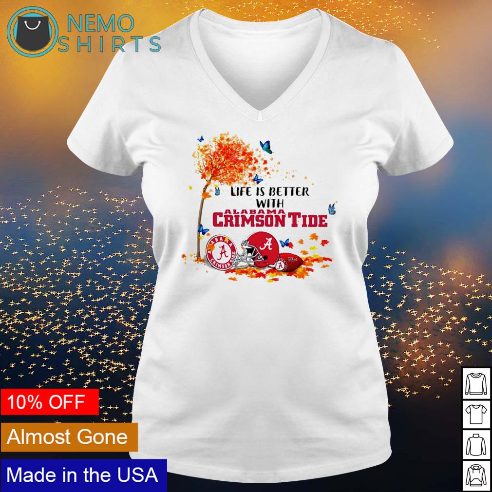 Autumn life is better with Alabama Crimson Tide - Adult & Kids T-Shirts, Sweatshirts & Hoodies apparel design preview 5