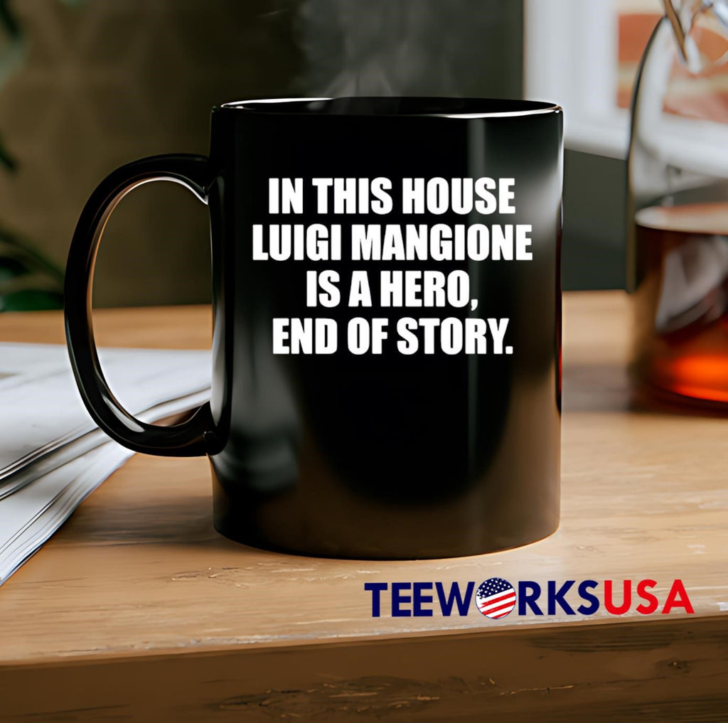 In This House Luigi Mangione Is A Hero End Of Story - Adult & Kids T-Shirts, Sweatshirts & Hoodies apparel design preview 2