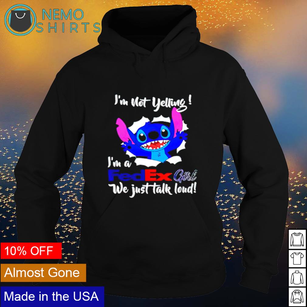 Stitch I'm not yelling a Fedex girl we just talk loud - Adult & Kids T-Shirts, Sweatshirts & Hoodies apparel design preview 2