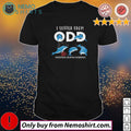 I suffer from obsessive Dolphin disorder ODD - Adult & Kids T-Shirts, Sweatshirts & Hoodies apparel design preview 1