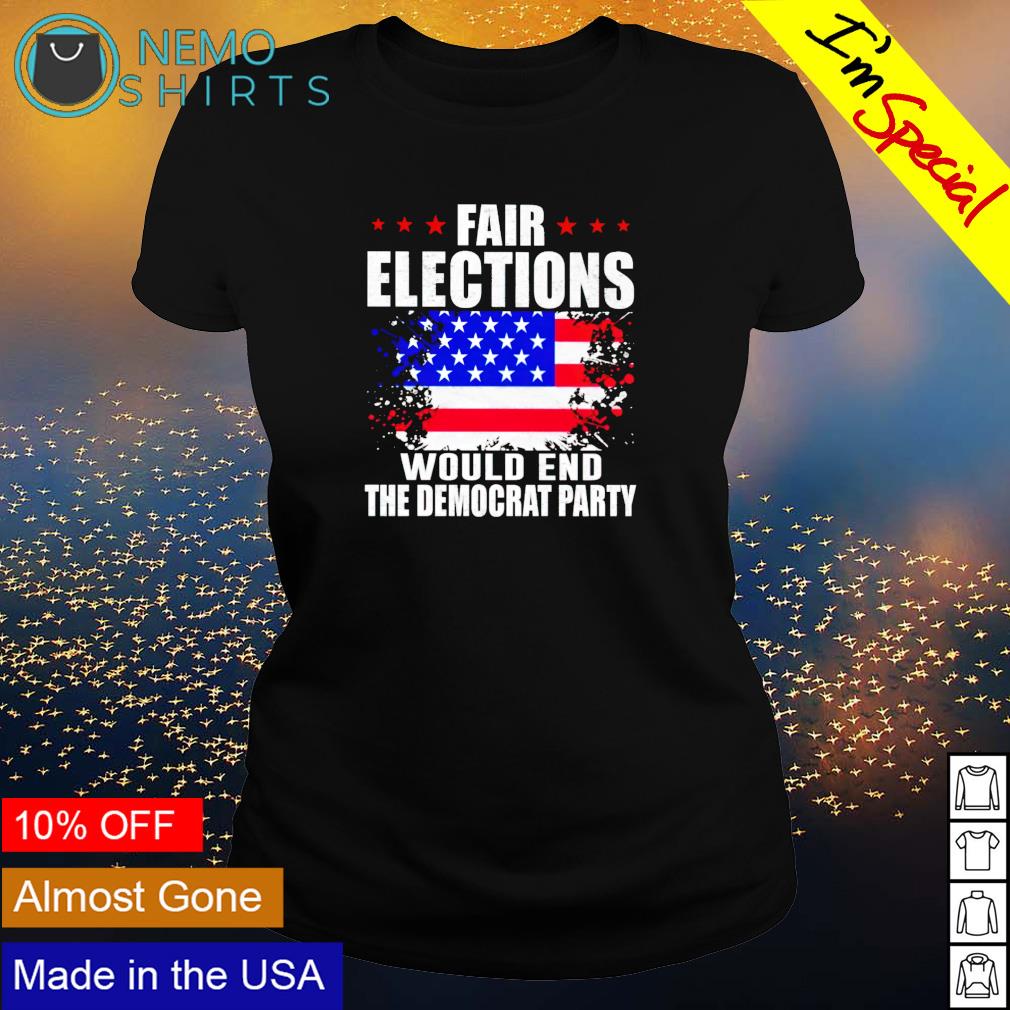 Fair elections would end the democrat party - Adult & Kids T-Shirts, Sweatshirts & Hoodies apparel design preview 3
