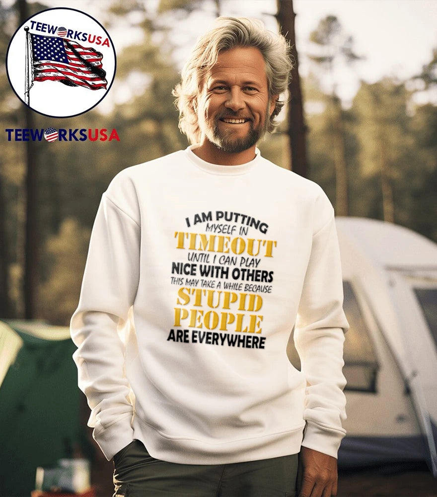 I am putting myself in timeout until can play nice - Adult & Kids T-Shirts, Sweatshirts & Hoodies apparel design preview 5