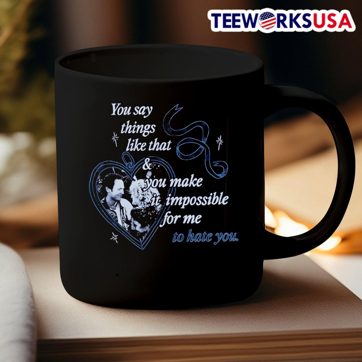 You says thing like that and make it impossible for - Adult & Kids T-Shirts, Sweatshirts & Hoodies apparel design preview 3