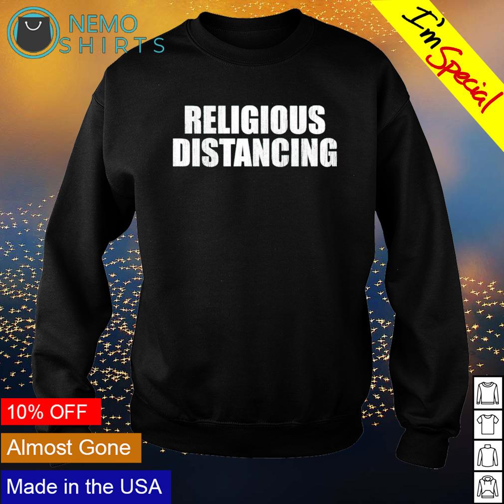 Religious distancing - Adult & Kids T-Shirts, Sweatshirts & Hoodies apparel design preview 4