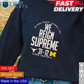 We reign supreme Texas Longhorns vs Michigan - Adult & Kids T-Shirts, Sweatshirts & Hoodies apparel design preview 1