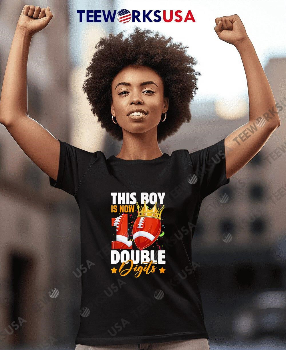 This Boy Now 10 Double Digits Football - Adult & Kids T-Shirts, Sweatshirts & Hoodies apparel design preview 4