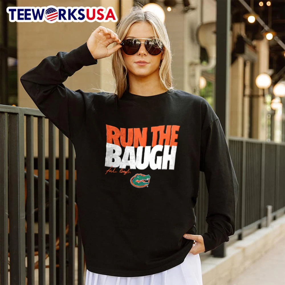 Florida Gators Run The Baugh - Adult & Kids T-Shirts, Sweatshirts & Hoodies apparel design preview 4