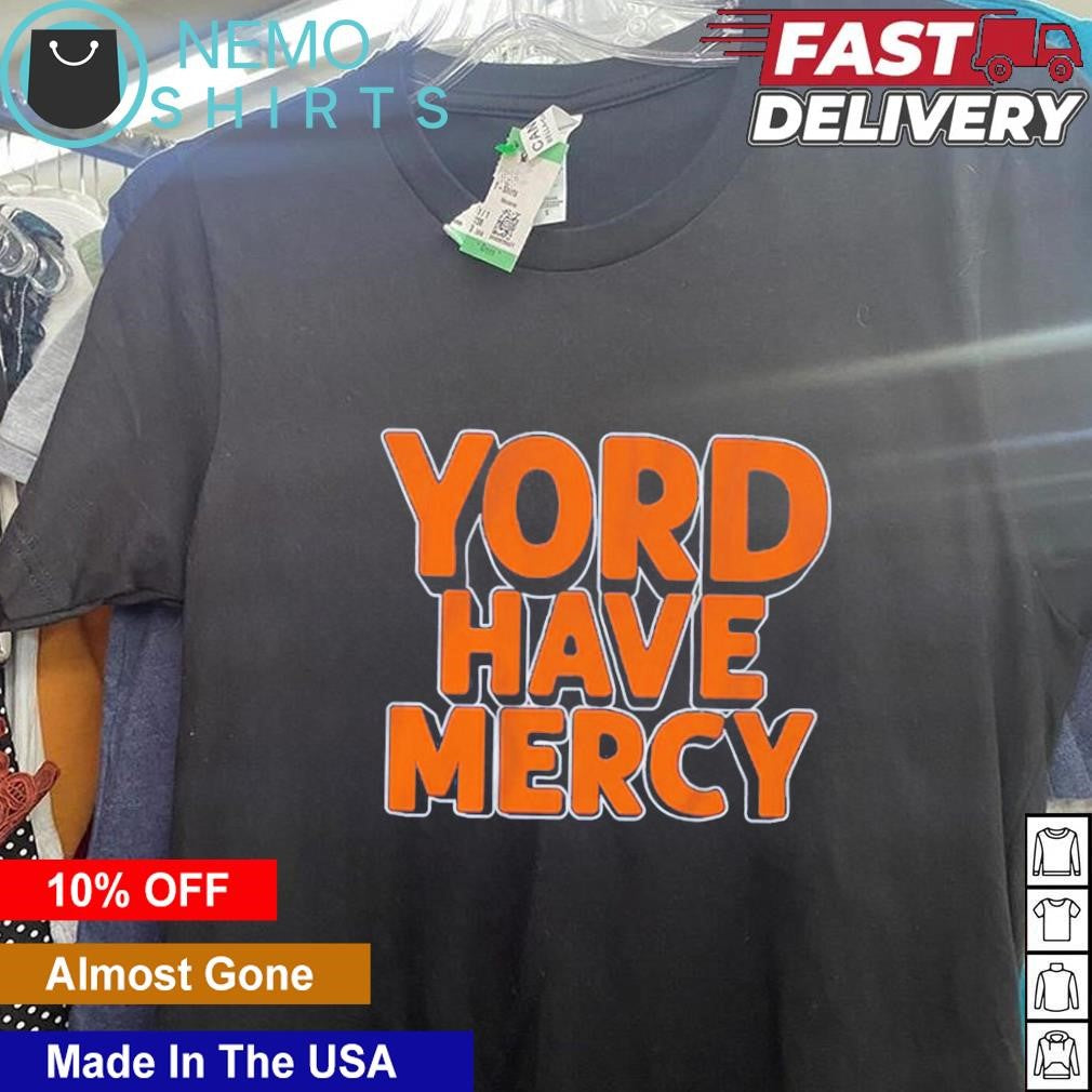 Yord have mercy Yordan Alvarez Houston Astros - Adult & Kids T-Shirts, Sweatshirts & Hoodies apparel design preview 5