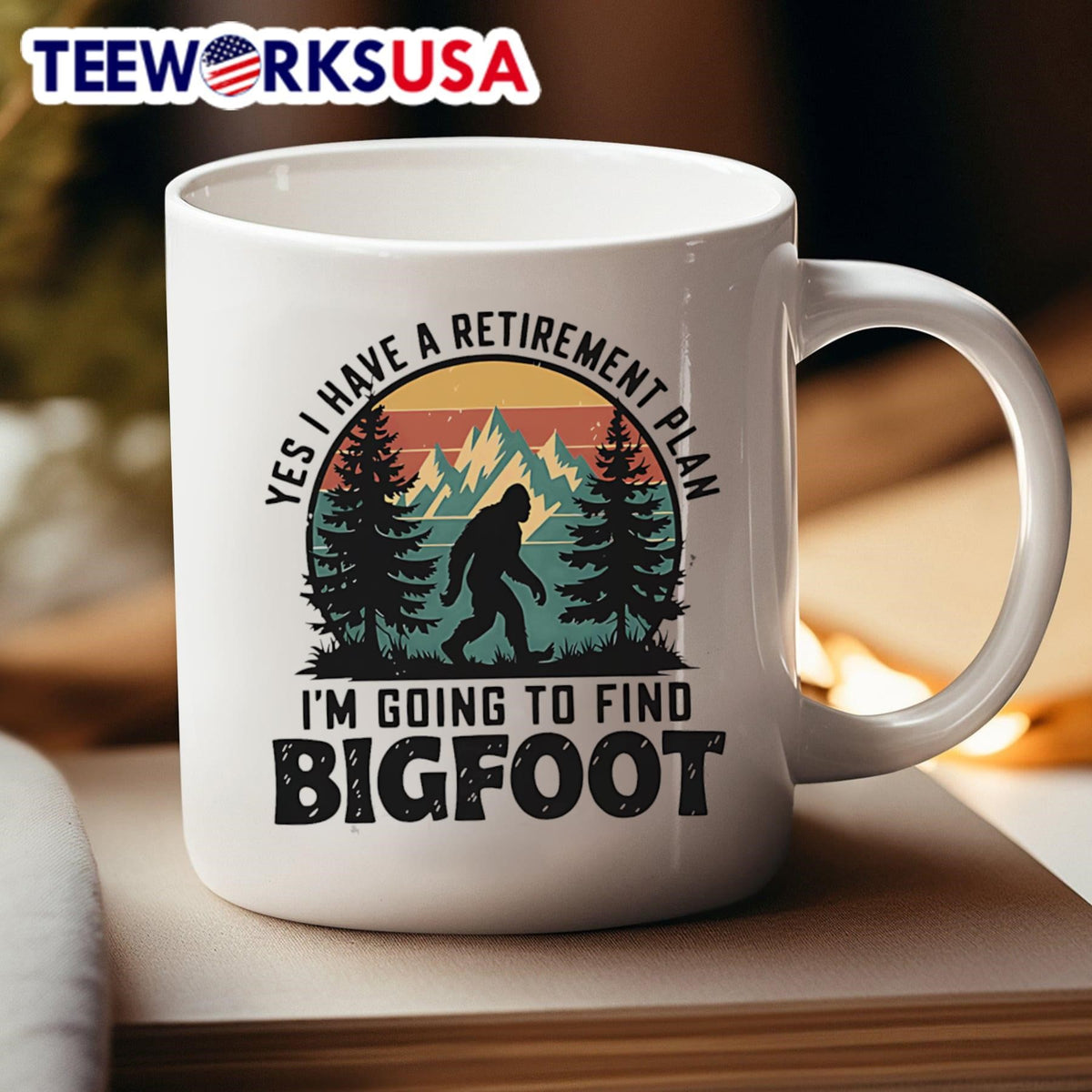 Yes I Have A Retirement Plan Am Going To Find Bigfoot - Adult & Kids T-Shirts, Sweatshirts & Hoodies apparel design preview 4