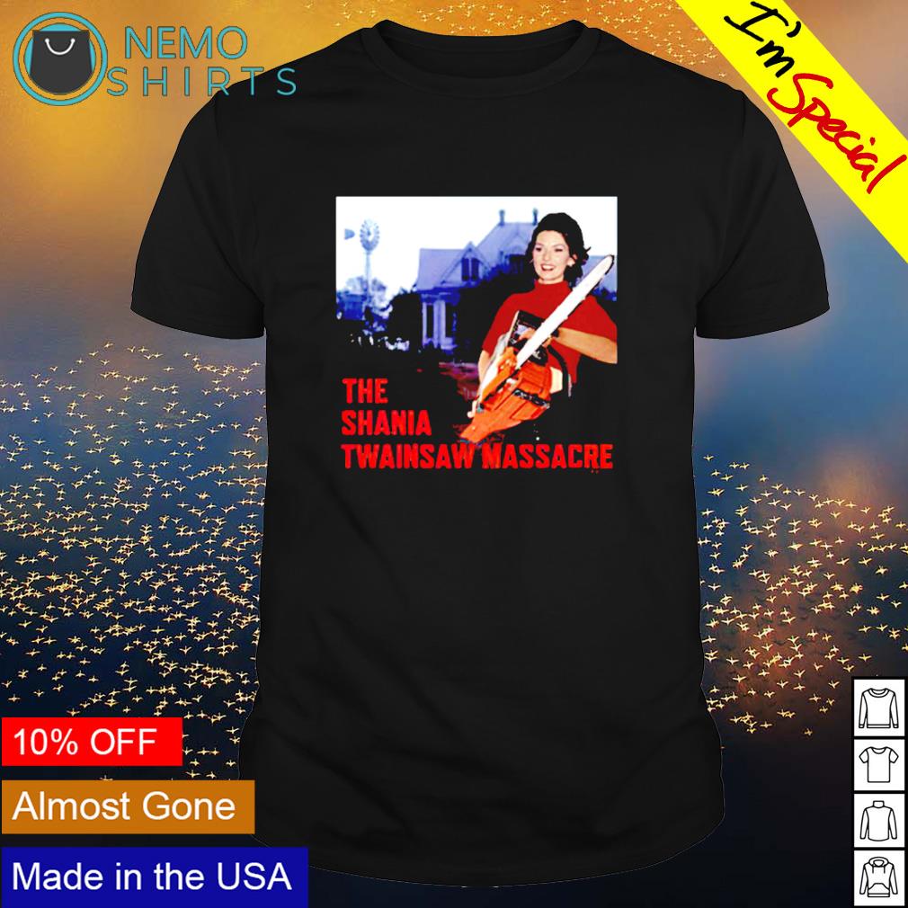 The shania twainsaw massacre - Adult & Kids T-Shirts, Sweatshirts & Hoodies apparel design preview 1