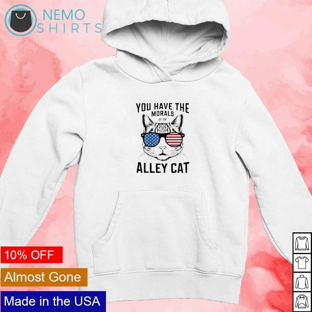 You have the morals of an alley cat with USA flag - Adult & Kids T-Shirts, Sweatshirts & Hoodies apparel design preview 2
