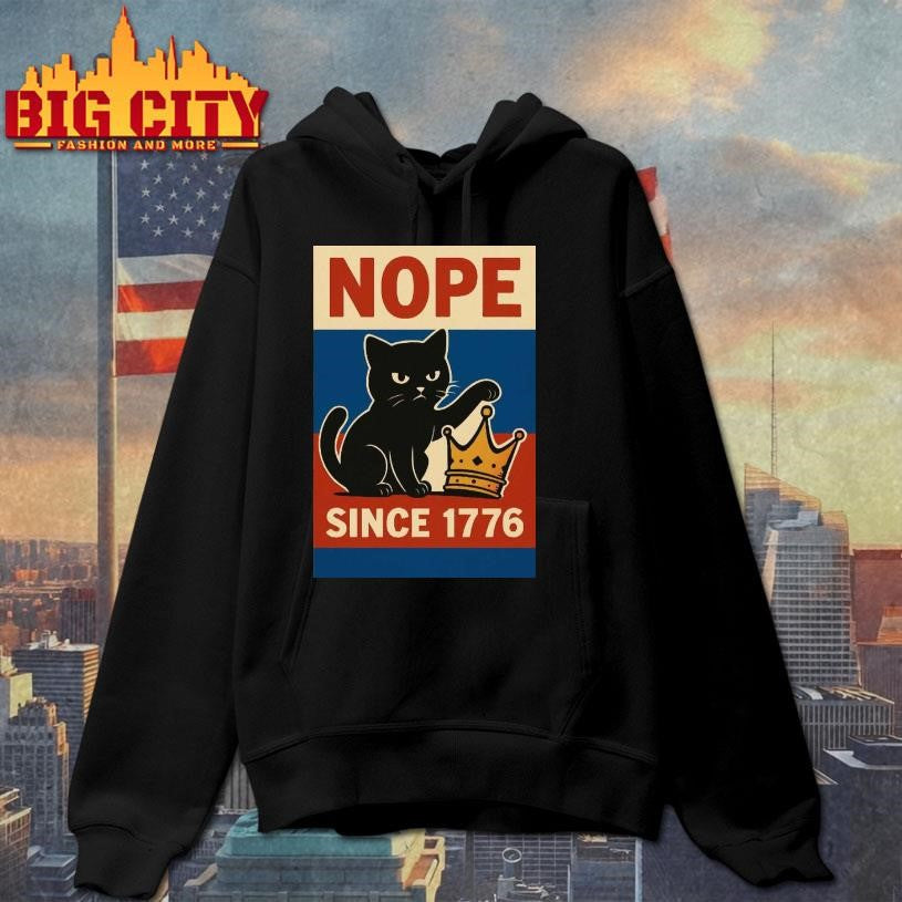 NOPE Since 1776 Protest 2025 New - Adult & Kids T-Shirts, Sweatshirts & Hoodies apparel design preview 2