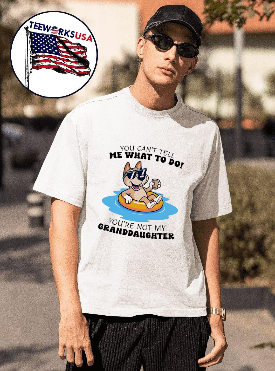 Dog you can't tell me what to do you're not my - Adult & Kids T-Shirts, Sweatshirts & Hoodies apparel design preview 1