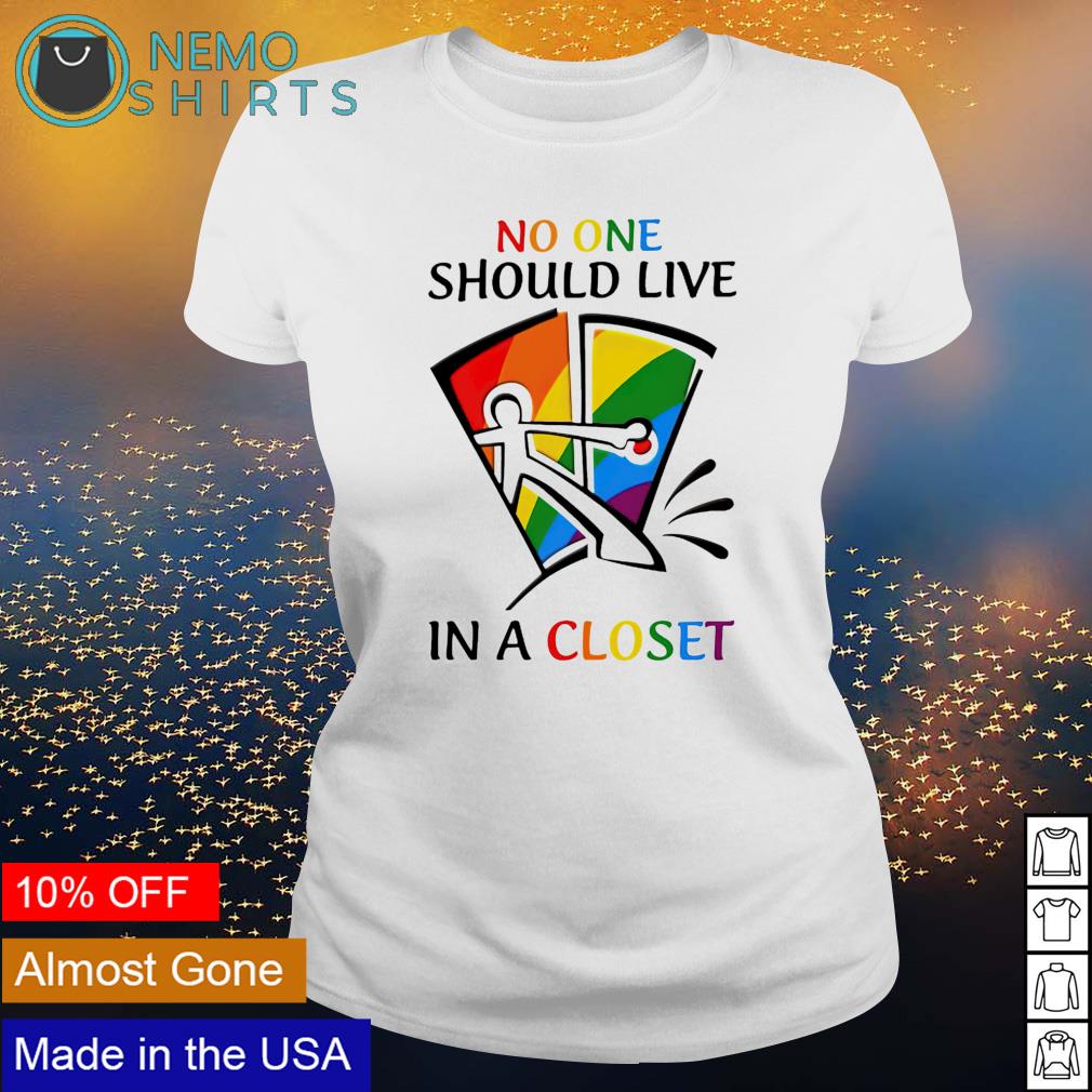 LGBT no one should live in a closet - Adult & Kids T-Shirts, Sweatshirts & Hoodies apparel design preview 3