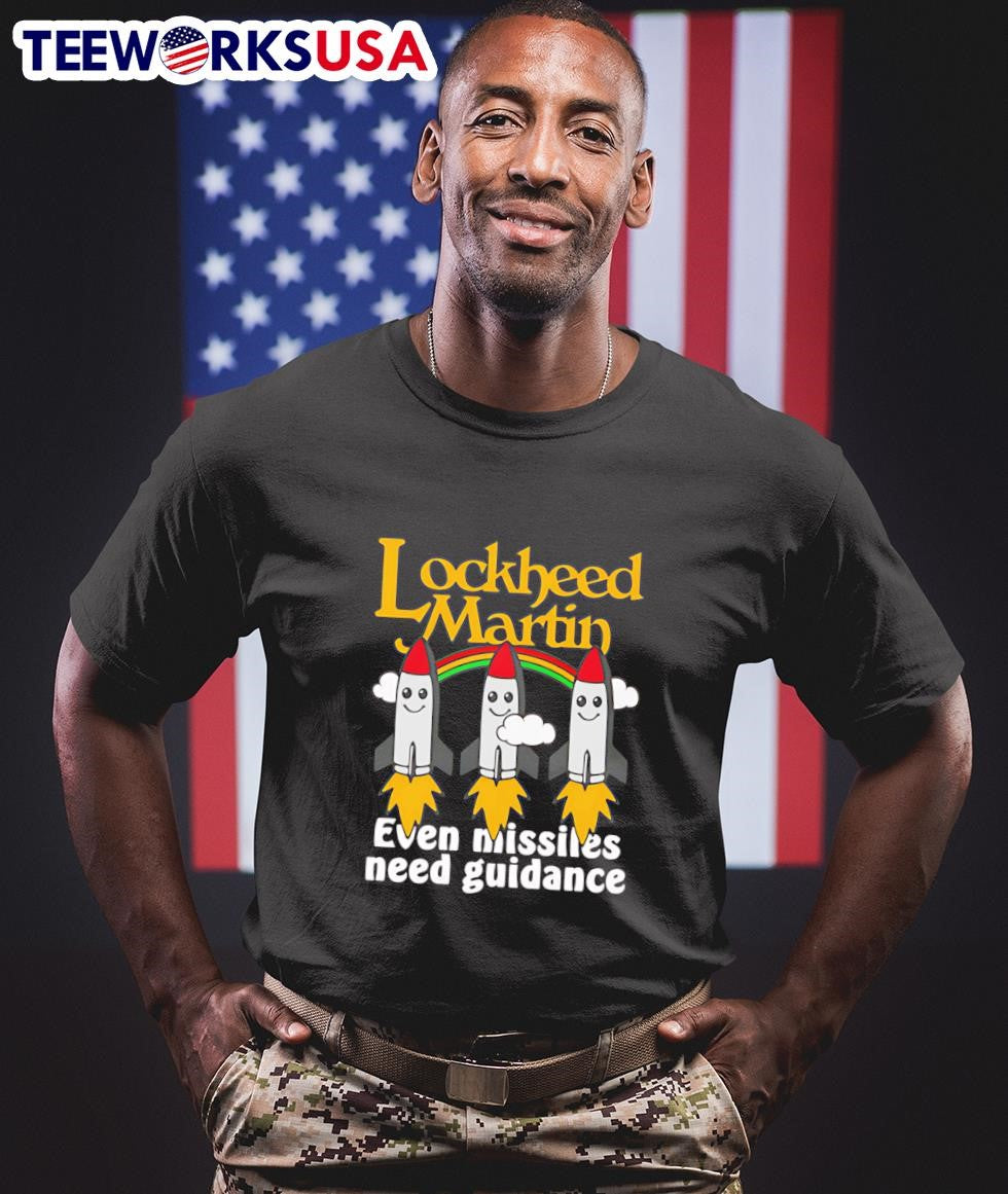 Lockheed Martin even missiles need guidance - Adult & Kids T-Shirts, Sweatshirts & Hoodies apparel design preview 1
