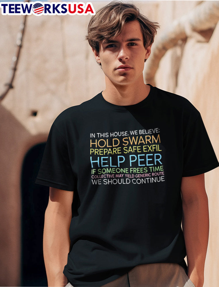 In This House We Believe Hold Swarm Prepare Safe - Adult & Kids T-Shirts, Sweatshirts & Hoodies apparel design preview 1