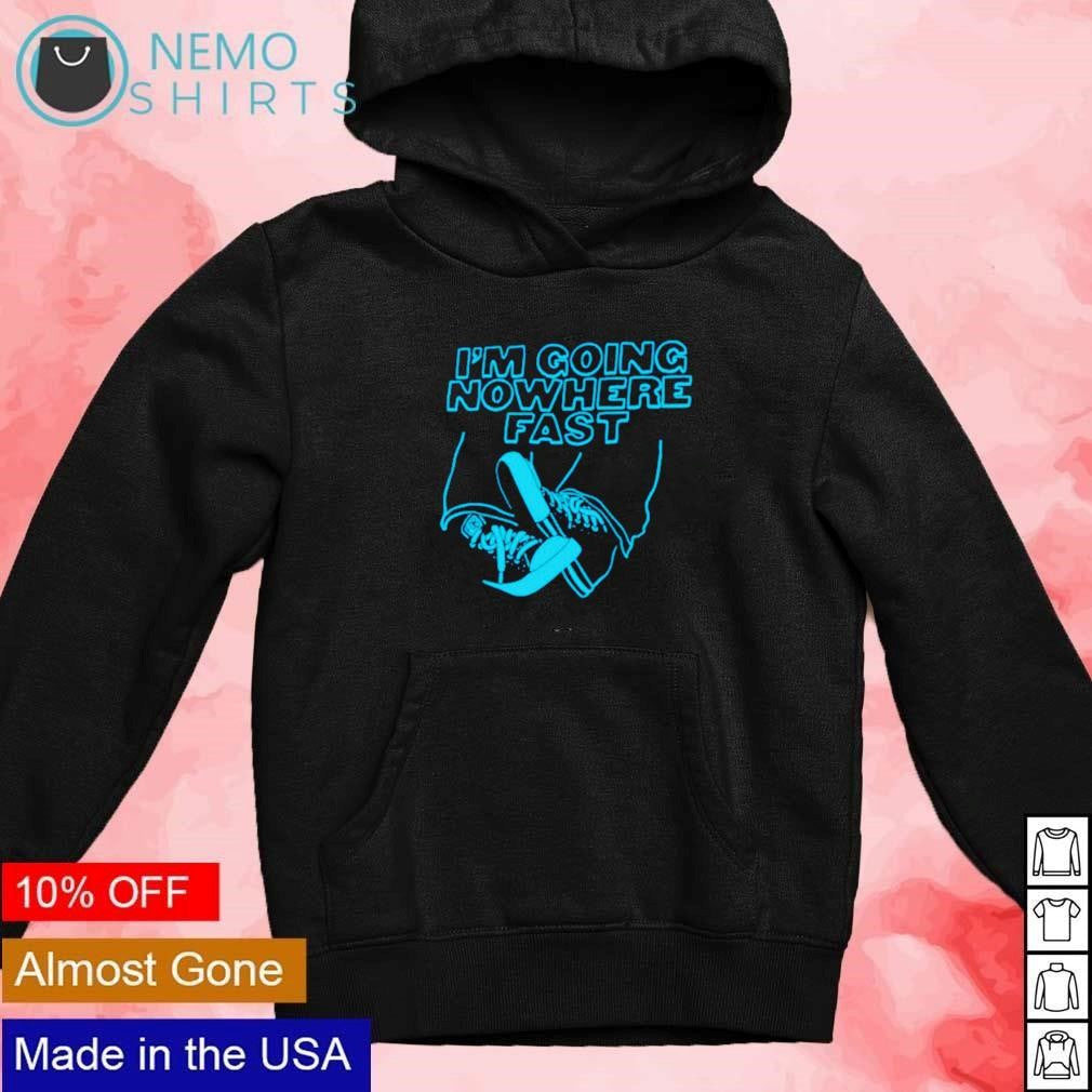 I'm going nowhere fast - Adult & Kids T-Shirts, Sweatshirts & Hoodies apparel design preview 2
