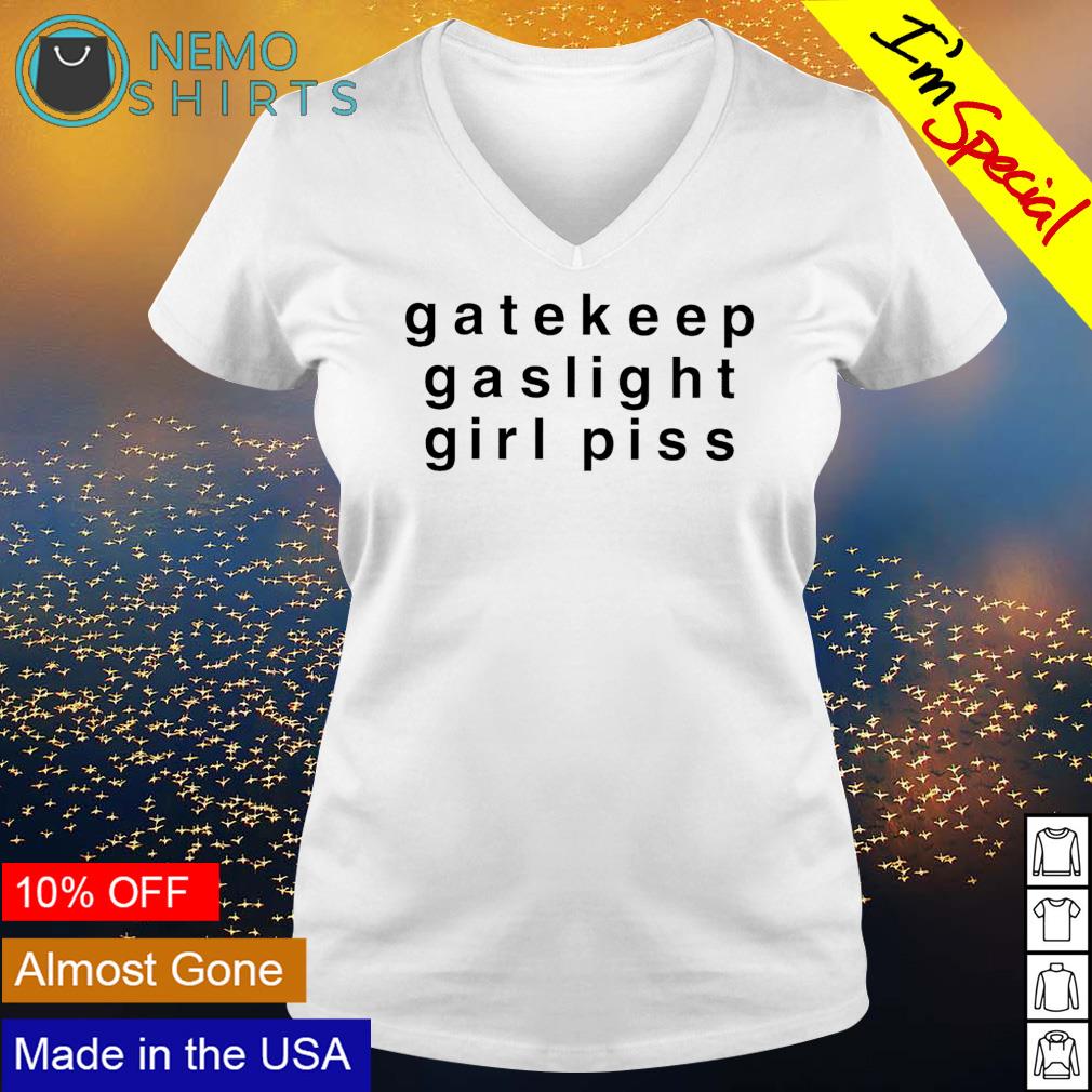 Gatekeep gaslight girl piss - Adult & Kids T-Shirts, Sweatshirts & Hoodies apparel design preview 5