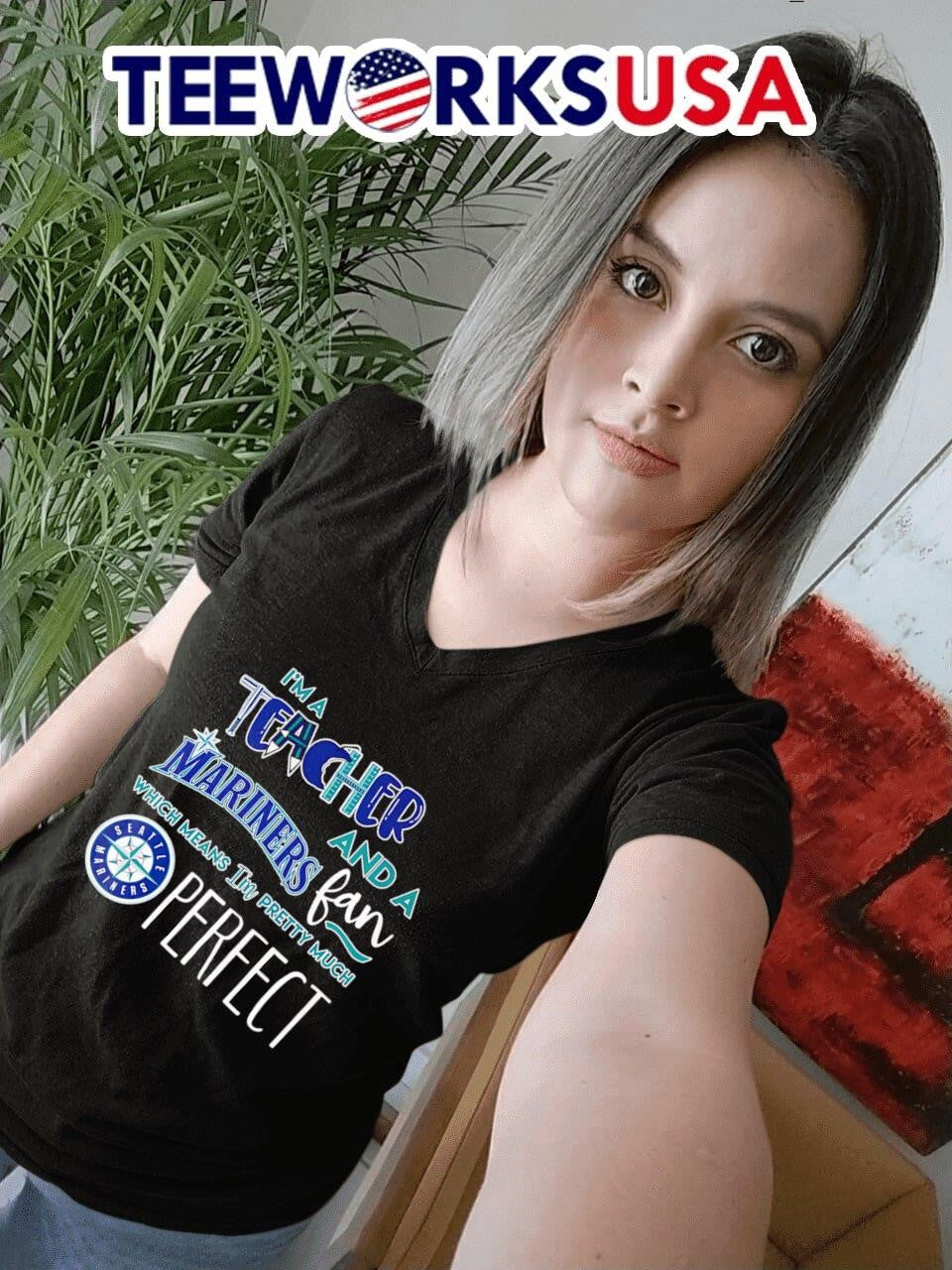I'm a teacher and Mariners fan which means pretty - Adult & Kids T-Shirts, Sweatshirts & Hoodies apparel design preview 7
