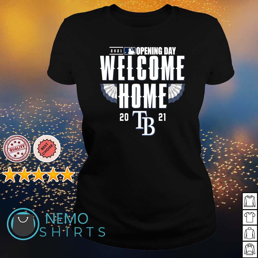 Tampa Bay Rays 2021 Opening day welcome home - Adult & Kids T-Shirts, Sweatshirts & Hoodies product image 3