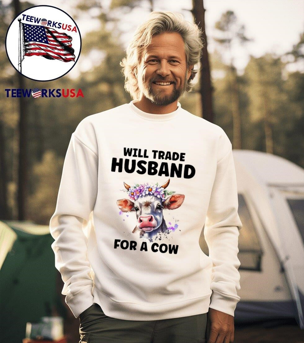 Will trade husband for a cow - Adult & Kids T-Shirts, Sweatshirts & Hoodies apparel design preview 3